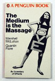 The Medium is the Massage - 2